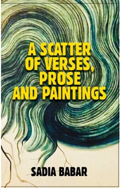 A Scatter of Verses, Prose and Paintings 